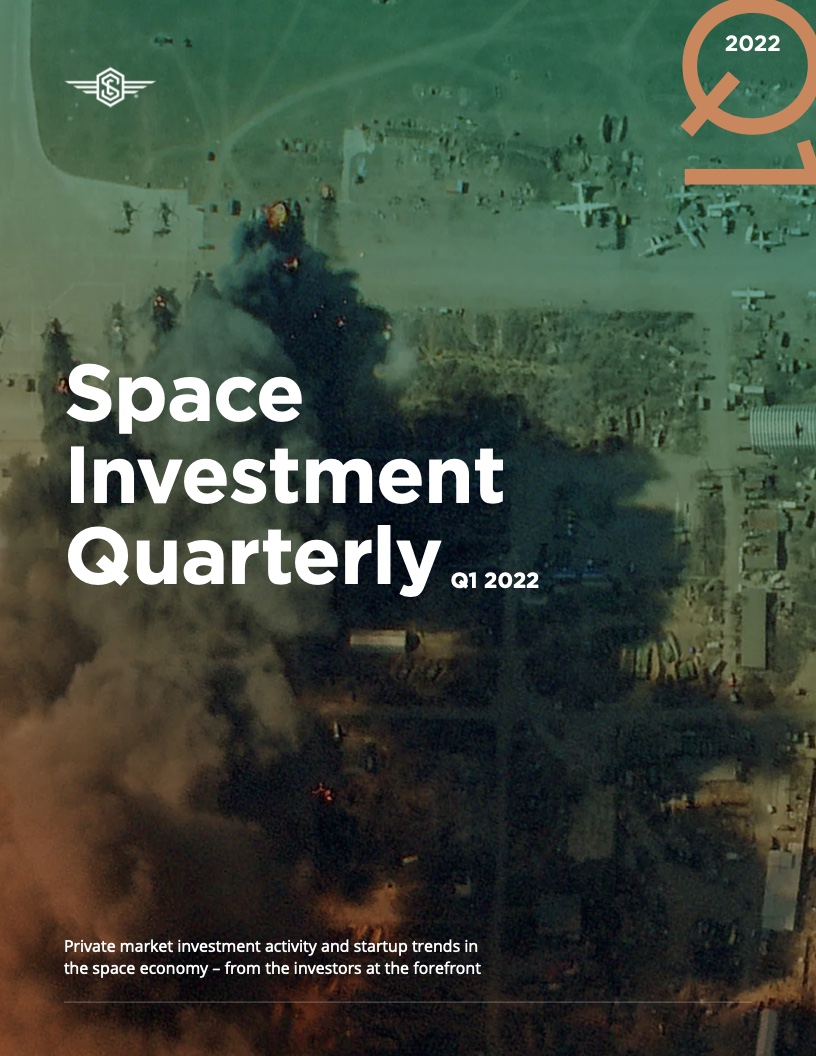 Space Capital：2022年第一季度太空经济投资报告