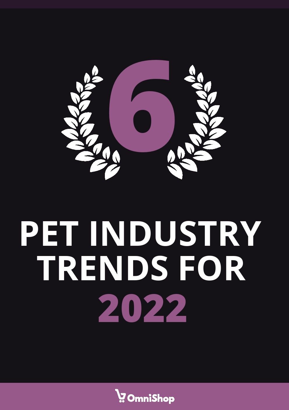 OmniShop：2022年宠物行业趋势