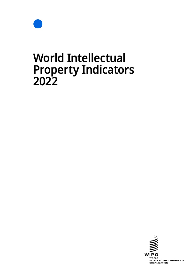WIPO：2022年世界知识产权指标报告（185页）