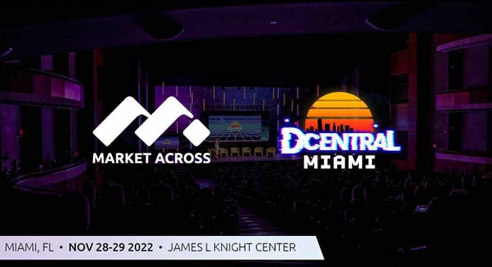 MarketAcross 与 DCENTRAL Miami 合作成为全球营销合作伙伴