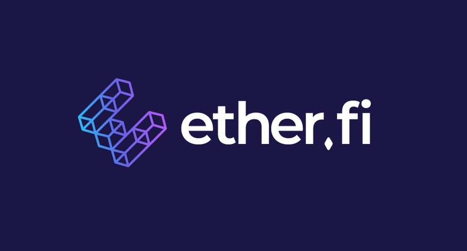 Ether.fi 筹集了 530 万美元的资金来发展其去中心化流动性质押平台