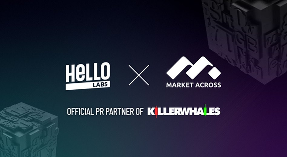 HELLO Labs 与 MarketAcross 合作，将“虎鲸”带给全球观众