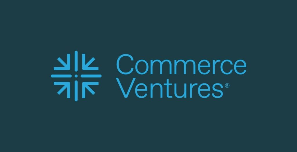Commerce Ventures 完成第五期基金募资超过 1.5 亿美元