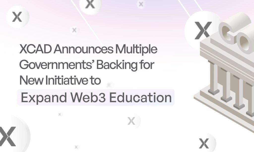 XCAD 宣布多国政府支持扩大 Web3 教育的新举措