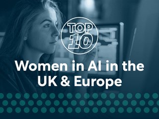 前 10 名：英国和欧洲人工智能领域的女性